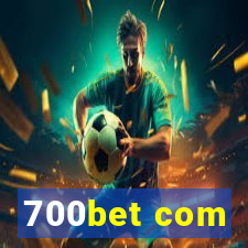 700bet com